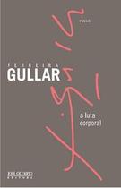 Luta corporal, a - JOSE OLYMPIO Luta corporal, a - JOSE OLYMPIO