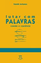 Lutar com Palavras: Coesao & Coerenci