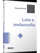 Luto e melancolia Luto e melancolia