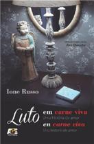 Luto em Carne Viva. Uma História de Amor / Luto en Carne Viva. Una História de Amor - Age