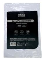 Luva Plástica HDPE Transparente Tam Único 100 Unid Medix Luva Plástica HDPE Transparente Tam Único 100 Unid Medix