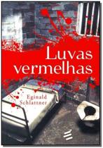 Luvas Vermelhas - E REALIZACOES EDITORA
