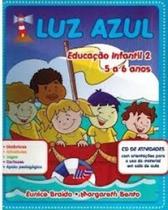 Luz Azul Educação Infantil 2 - 5 a 6 Anos