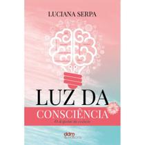 Luz da Consciência ( Luciana Serpa )