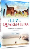 Luz da Quarentena (À) - Vol. 1