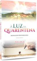 Luz da Quarentena (À) - Vol. 2