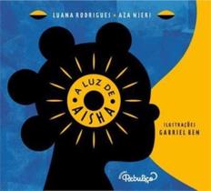 Luz De Aisha - REBULICO EDITORA