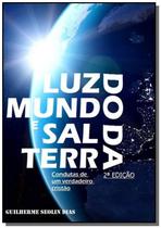 Luz do mundo e sal da terra - CLUBE DE AUTORES