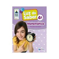 Luz do Saber Matemática 4º Ano BNCC Luz do Saber Matemática 4º Ano BNCC