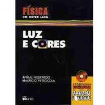 Luz e cores - colecao fisica - um outro lado - FTD (PARADIDATICOS) Luz e cores - colecao fisica - um outro lado - FTD (PARADIDATICOS)