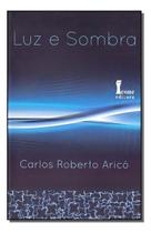 Luz e Sombra Luz e Sombra