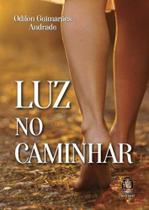 Luz no caminhar - MADRAS EDITORA Luz no caminhar - MADRAS EDITORA