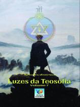 Luzes da teosofia - vol. 7 Luzes da teosofia - vol. 7