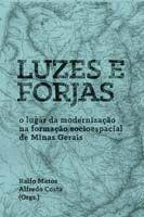 Luzes e forjas - PUBL. D. QUIXOTE
