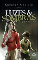 Luzes e Sombras - A Jornada - Citadel