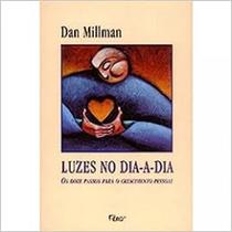 Luzes No Dia A Dia. Os Dozes Passos