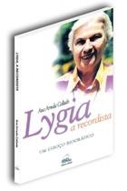 Lygia, a recordista