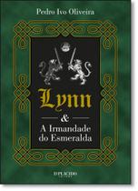 Lynn e a Irmandade do Esmeralda - DPLACIDO Lynn e a Irmandade do Esmeralda - DPLACIDO