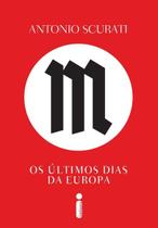 M, Os Últimos Dias da Europa