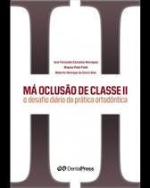 Ma oclusao de classe ii o desafio diario da pratica ortodontica - DENTAL PRESS