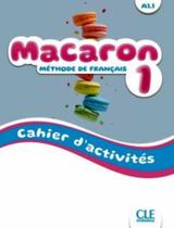 Macaron 1 (a1.1) - cahier d activites Macaron 1 (a1.1) - cahier d activites