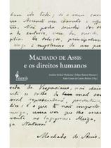 Machado de assis e os direitos humanos