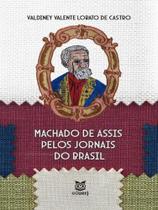 Machado de assis pelos jornais do brasil