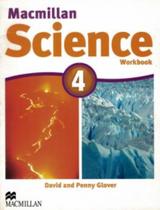 Macmillan Science Workbook - 4 - 1St Ed - MACMILLAN BR