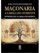 Maçonaria- a cabala do ocidente