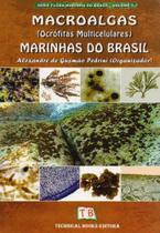 Macroalgas (Ocrofitas Multicelulares) Marinhas Do Brasil - Volume 3