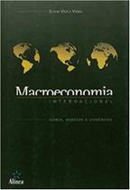 Macroeconomia Internacional - Teoria, Modelos e Evidências - Alinea Macroeconomia Internacional - Teoria, Modelos e Evidências - Alinea