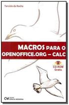 Macros Para O Openoffice.Org - Calc - CIENCIA MODERNA