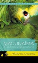 Macunaima (Classicos Para Todos) - Nova Fronteira