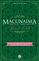 Macunaíma - o herói sem nenhum caráter - mário de andrade Macunaíma - o herói sem nenhum caráter - mário de andrade