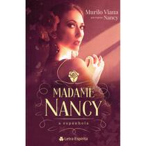 Madame Nancy, A Espanhola - LETRA ESPIRITA Madame Nancy, A Espanhola - LETRA ESPIRITA