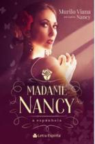 Madame nancy, a espanhola