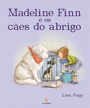 Madeline Finn e os Cães do Abrigo Madeline Finn e os Cães do Abrigo