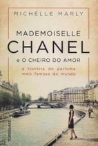 Mademoiselle Chanel e o Cheiro do Amor - TORDESILHAS