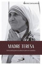 Madre Teresa: - Paulus Editora