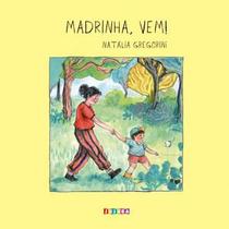 Madrinha, Vem!