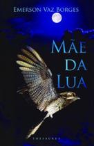 Mãe da Lua - Thesaurus Mãe da Lua - Thesaurus