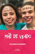 Mãe de Viado - Metanoia Editora Mãe de Viado - Metanoia Editora