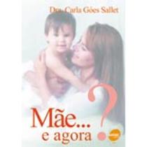Mãe... E Agora - Senac SP