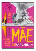 Mãe em Construção Sortido - SIMONSEN EDITORA Mãe em Construção Sortido - SIMONSEN EDITORA