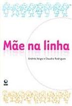 Mae Na Linha Andréa Veiga e Claudia Rodrigues