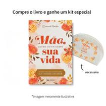 Mãe, quero ouvir sobre sua vida COM BRINDE Mãe, quero ouvir sobre sua vida COM BRINDE
