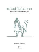 Mãedfulness