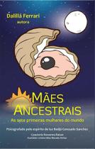 Mães Ancestrais - ALL PRINT EDITORA