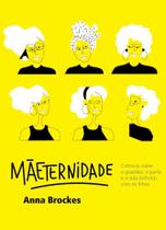 Mãeternidade - crônicas sobre a gravidez, o parto e a vida (infinita) com os filhos - QUELONIO EDITORA Mãeternidade - crônicas sobre a gravidez, o parto e a vida (infinita) com os filhos - QUELONIO EDITORA
