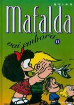 Mafalda 11 - Mafalda Vai Embora - MARTINS